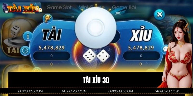 Tài Xỉu 3D Là Gì? Giải Thích Cách Chơi Cho Người Mới