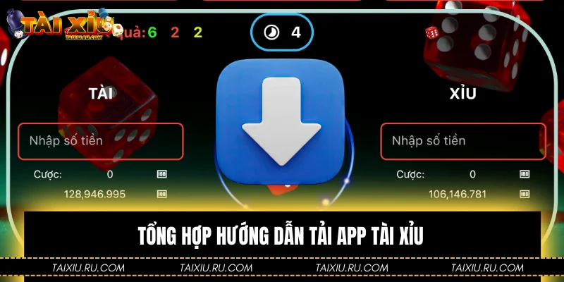 Tổng hợp hướng dẫn tải app Tài Xỉu